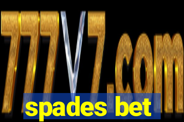 spades bet